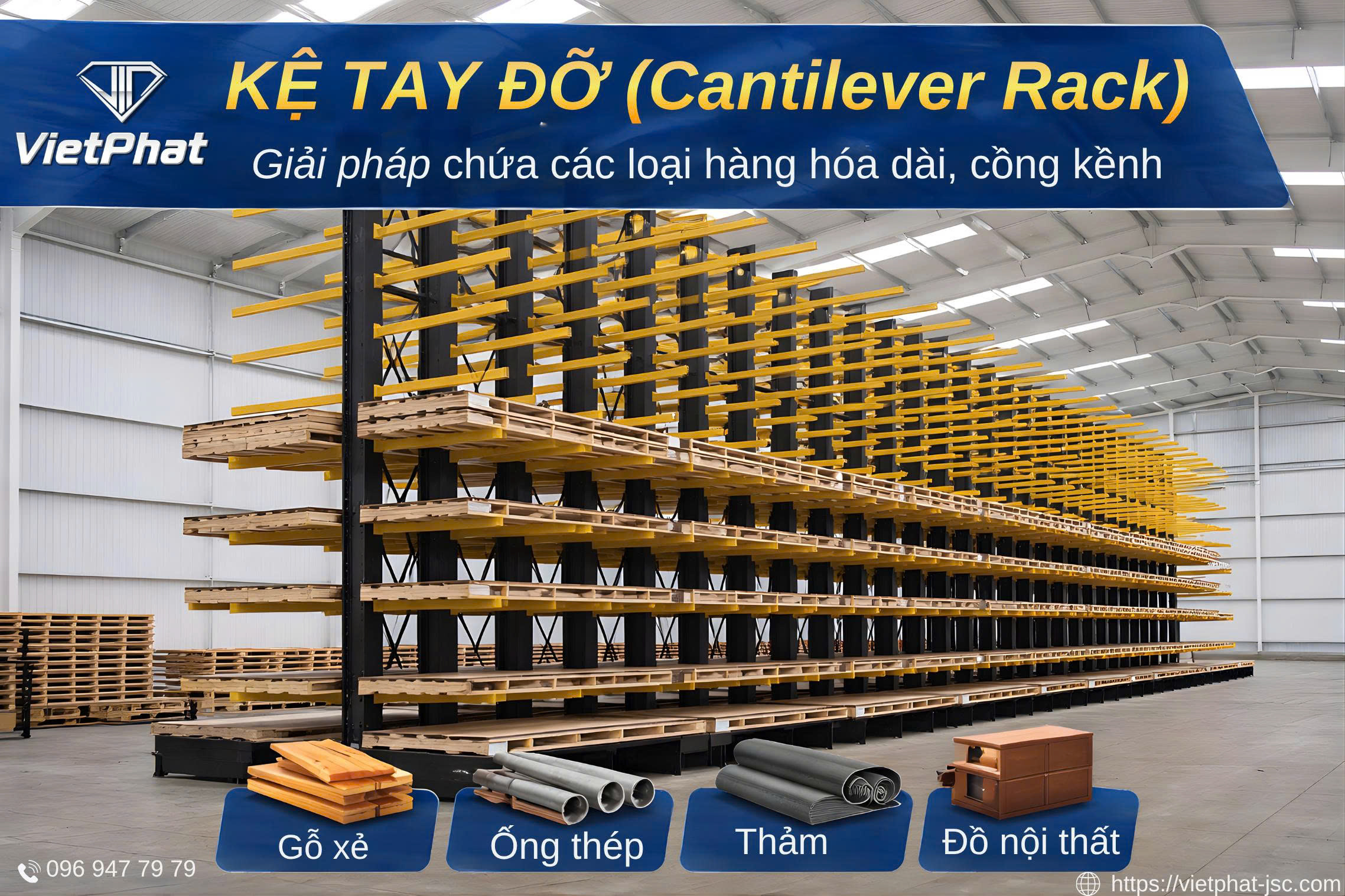 KỆ TAY ĐỠ – GIẢI PHÁP LƯU TRỮ TỐI ƯU CHO HÀNG DÀI & CỒNG KỀNH